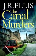 The Canal Murders (Yorkshire Murder Mysteries #10) by J.R. Ellis