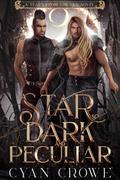 A Star So Dark and Peculiar by Cyan Crowe