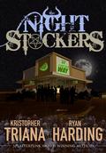 The Night Stockers by Kristopher Triana, Ryan Harding