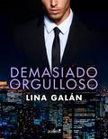 Demasiado orgulloso (Serie O'Brien #2) by Lina Galán