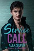 Service Call (Summer of Adventures #3) by Alex Silver