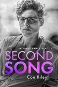 Second Song (Second Chance School #1) by Con Riley