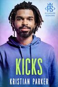 Kicks (Pleasure Seekers #2) by Kristian Parker