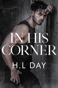 In His Corner by H.L. Day