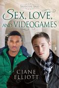 Sex, Love, and Videogames (Serpentine #3) by CJane Elliott