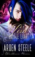 Pixie Little Liar by Arden Steele