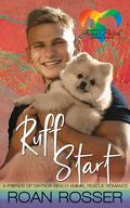 Ruff Start (Friends of Gaynor Beach Animal Rescue #1) by Roan Rosser