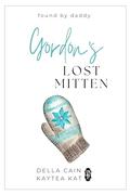 Gordon's Lost Mittens by Della Cain, Kaytea Kat