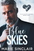 Blue Skies (Blue Skies #1) by Marie Sinclair