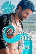 Tentacles Rock (Cryptid Alliance #2) by K.C. Carmine