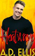 Heatwave by A.D. Ellis