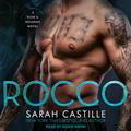 Rocco: Ruin & Revenge, Book 3 by Sarah Castille