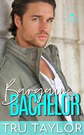 Bargain with the Bachelor (Eastport Bay Billionaires #2) by Tru Taylor