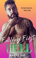 Falling First Hell by Marika Ray