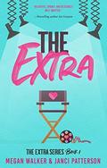 The Extra (The Extra #1) by Megan Walker