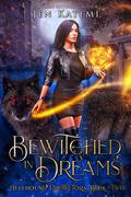 Bewitched in Dreams (Hellhound Protectors #2) by Jen Katemi