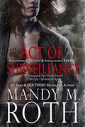 Act of Surveillance by Mandy M. Roth
