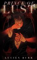 PRINCE OF LUST by Lucien Burr