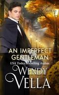 An Imperfect Gentleman by Wendy Vella