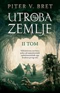 Utroba zemlje - II tom (Demon Cycle - Two-Part Editions #5B) by Peter V. Brett