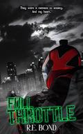Full Throttle by R.E. Bond