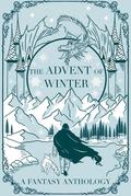 The Advent of Winter by Cal Black