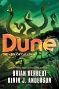 Dune: The Heir of Caladan (The Caladan Trilogy #3) by Kevin J. Anderson