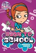 Back to School (Go Girl! #12) by Meredith Badger