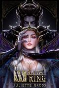 The Wraith King (The Rise of Northgall #1) by Juliette Cross