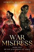 War Mistress (The War Brides of Adrik #2) by Jordyn Alexander