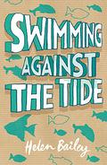 Swimming Against the Tide (Electra Brown #3) by Helen Bailey