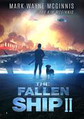 The Fallen Ship 2 (The Fallen Ship #2) by Mark Wayne McGinnis
