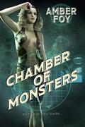 Chamber of Monsters by Amber Foy