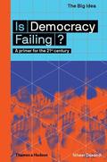 Is Democracy Failing? (The Big Idea #1) by Niheer Dasandi
