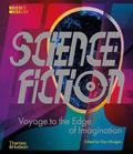 Science Fiction: Voyage to the Edge of Imagination by Charlie Jane Anders