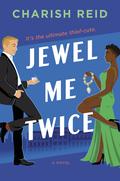 Jewel Me Twice by Charish Reid