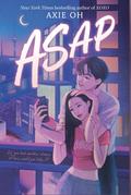 ASAP (XOXO #2) by Axie Oh