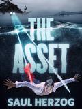 The Asset (Lance Spector #1) by Saul Herzog