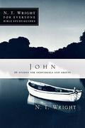 John (Everyone Bible Study Guides #1) by N.T. Wright