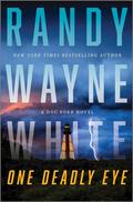 One Deadly Eye (Doc Ford Mystery #27) by Randy Wayne White