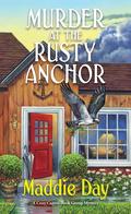 Murder at the Rusty Anchor (Cozy Capers Book Group Mystery #6) by Maddie Day
