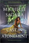 Cast in Atonement (Chronicles of Elantra #18) by Michelle Sagara