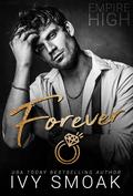 Forever (Empire High #8) by Ivy Smoak