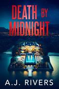 Death by Midnight by A.J. Rivers