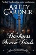 A Darkness in Seven Dials (Captain Lacey #17) by Jennifer Ashley