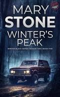 Winter's Peak: Winter Black Season Two by Mary Stone