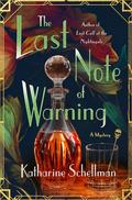 The Last Note of Warning (Nightingale Mysteries #3) by Katharine Schellman