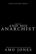 Priest and his Anarchist (Carpe Noctem Series #1) by Amo Jones