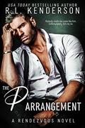 The P Arrangement (Rendezvous #3) by R.L. Kenderson