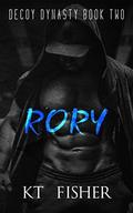 Rory (Decoy Dynasty #2) by K.T. Fisher